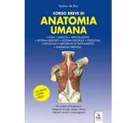 Corso breve di anatomia umana. Con QR code e video