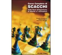 Corso completo di scacchi - Pantaleoni Claudio, Messa Roberto, Benetti Francesco