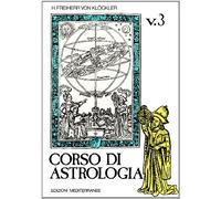 Corso di astrologia. Vol. 3