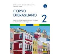 Corso di brasiliano. Con CD Audio. Vol. 2 - Lanciani Giulia, Souza Faria C...
