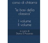 Corso di chitarra: “le basi della Classica”