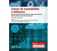 Corso di contabilità e bilancio. Dalle rilevazioni contabili alla rappresentazione dei risultati economico-finanziari. Ediz. MyLab