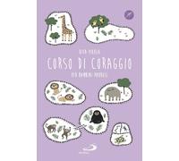Corso di coraggio per bambini paurosi