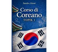 Corso di Coreano: La tua guida pratica al livello TOPIK 1