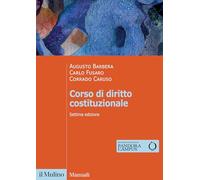 CORSO DI DIRITTO COSTITUZIONALE - BARBERA AUGUSTO, FUSARO CARLO - Il Mulino