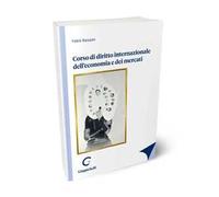 Corso di diritto internazionale dell’economia e dei mercati