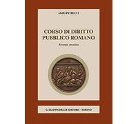 Corso di diritto pubblico romano - Petrucci Aldo