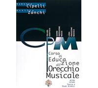 Corso di educazione all'orecchio musicale (Vol. 1)