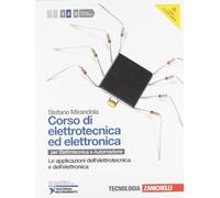Corso di elettrotecnica ed elettronica. Per le Scuole superiori. Con CD-ROM. Con risorse online. Applicazioni dell'elettrotecnica e dell'elettronica (Vol. 2)