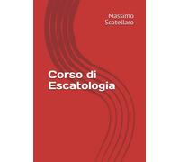 Corso di Escatologia