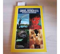 Corso di fotografia. Tutti i segreti per scattare grandi immagini