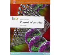 Corso di informatica. Per la 5ª classe delle Scuole superiori. Con e-book. Con espansione online