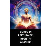 CORSO DI LETTURA DEI REGISTRI AKASHICI