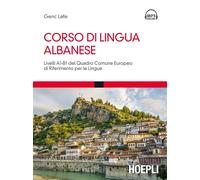 Corso di lingua albanese. Livelli A1-B1 del quadro comune europeo di riferimento