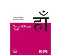 Corso di lingua hindi. Con 2 CD Audio - Milanetti Giorgio, Gupta Smiti T.