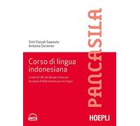 Corso di lingua indonesiana. Livelli A1-B1 del Quadro Comune Europeo di Riferimento per le Lingue