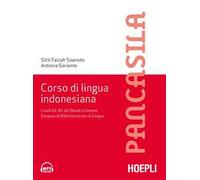 Corso di lingua indonesiana. Livelli A1-B1 del Quadro Comune Europeo di Riferimento per le Lingue