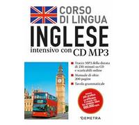 Corso di lingua. Inglese intensivo. Con CD Audio formato MP3