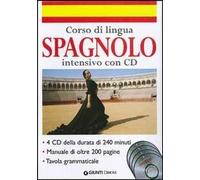 Corso di lingua. Spagnolo intensivo. Ediz. bilingue. Con 4 CD Audio