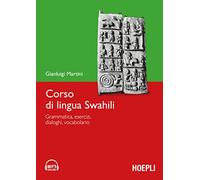 Corso di lingua swahili. Grammatica, esercizi, dialoghi, vocabolario. Con DVD-ROM