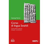 CORSO DI LINGUA SWAHILI - MARTINI GIANLUIGI - HOEPLI