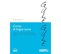 Corso di lingua turca. Livelli A1-B1 del quadro comune europeo di riferimento delle lingue + MP3 Online