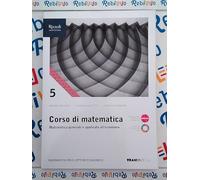 CORSO DI MATEMATICA 3 - PER IL 5 ANNO - (9788823376298) + Materiali didattici - Rebillo