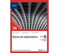 Corso di matematica. Per il 3° anno delle Scuole superiori. Con e-book. Con espansione online (Vol. 1B)