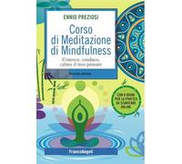 Corso di meditazione di mindfulness. Conosco, conduco, calmo il mio pensare