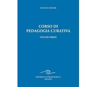 Corso di pedagogia curativa. Ediz. ampliata. Vol. 1