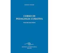 Corso di pedagogia curativa. Vol. 2