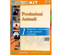 CORSO DI PRODUZIONI ANIMALI 2 * ALIMENTAZIONE E IGIENE ZOOTECNIA (9788883612091) - Libro Scolastico + Kit Scuola con Copertine Rebillo