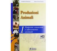 Corso di produzioni animali. Per gli Ist. tecnici e professionali. Con e-book. Con espansione online