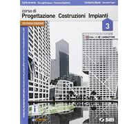 Corso di progettazione costruzione impianti. Per gli Ist. tecnici. Con e-book. Con espansione online (Vol. 3)