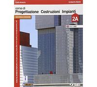 Corso di progettazione costruzione impianti. Vol. 2A-2B. Per gli Ist. tecnici. Con e-book. Con espansione online