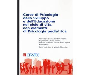 Corso di psicologia dello sviluppo e dell'educazione con elementi di psico...