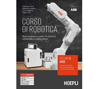 Cerri F., Lepori M. – Corso di robotica – Conoscere i robot e le applicazioni in ambito industriale