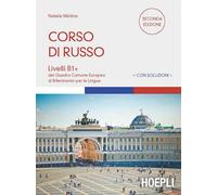 Nikitina Natalia – Corso di russo. Livelli B1+. Con soluzioni