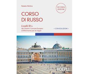 Corso di russo. Livelli B1+. Con soluzioni - Nikitina Natalia
