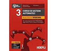 Corso di sistemi automatici. Ediz. openschool. Per gli Ist. tecnici industriali. Con e-book. Con espansione online (Vol. 3)