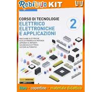 CORSO DI TECNOLOGIE ELETTRICO-ELETTRONICHE E APPLICAZIONI 2 (9788820383534) - Libro Scolastico + Kit Scuola con Copertine Rebillo