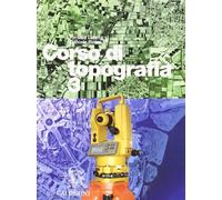 Corso di topografia. Per le Scuole superiori (Vol. 3)