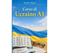 Corso di Ucraino A1: Dalle basi alla comunicazione quotidiana con sicurezza