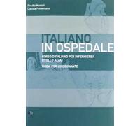 Corso d'italiano per infermiere/i. Livello A1-A2. Guida per l'insegnante