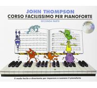 Corso facilissimo di pianoforte. Vol. 2. Con CD Audio - Thompson John
