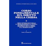 Corso fondamentale sul diritto nella chiesa vol. ii: Vol. 2
