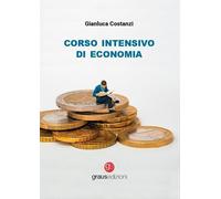 Corso intensivo di economia [Paperback] [Jun 29, 2025] Costanzi, Gianluca