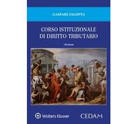 Libri Gaspare Falsitta - Corso Istituzionale Di Diritto Tributario