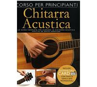Corso Per Principianti: Chitarra Acustica [Lingua inglese]