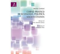 Corso pratico di economia politica: macroeconomia. Con CD-ROM